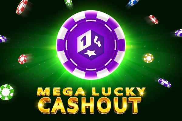 00209 mega lucky cashout